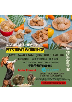 ( 26 April '24 ) Pets' Treats  - make your own pets' treats 