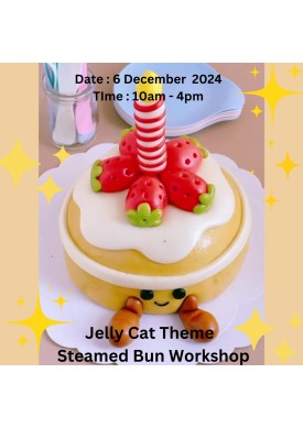 ( 06 DEC ' 24 ) Steamed Bun Workshop - Jelly Cat Theme